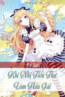 Khi Nhị Tiểu Thư Làm Hầu Gái book cover
