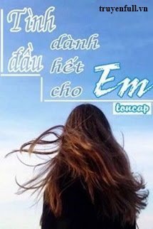 Tình Đầu Dành Hết Cho Em book cover