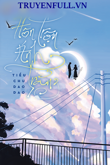Hôn Trộm Ánh Trăng - Tiểu Chu Dao Dao book cover