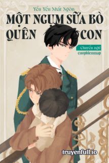 Một Ngụm Sữa Bò Quên Con – Yểu Yểu Nhất Ngôn book cover