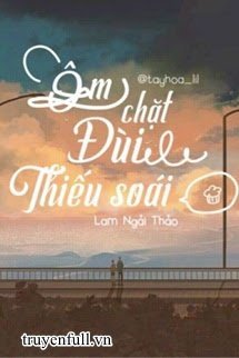 Ôm Chặt Đùi Thiếu Soái book cover