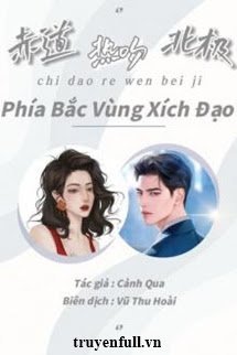 Phía Bắc Vùng Xích Đạo - 赤道热吻北极 book cover