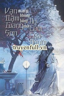Vạn Dặm Giang Sơn Không Bằng Một Nụ Cười Của Người book cover