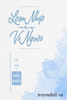 Loạn Nhịp Vì Người book cover