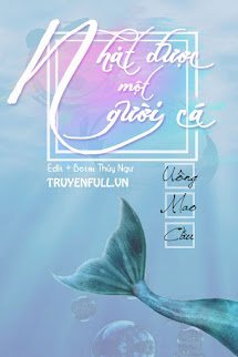 Nhặt Được Một Người Cá book cover