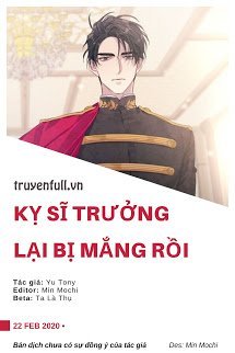 Kỵ Sĩ Trưởng Lại Bị Mắng Rồi book cover