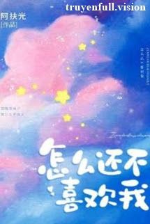 Sao Cậu Vẫn Chưa Thích Tôi Cover