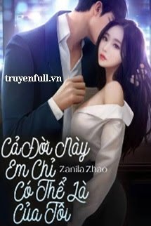 Cả Đời Này Em Chỉ Có Thể Là Của Tôi book cover