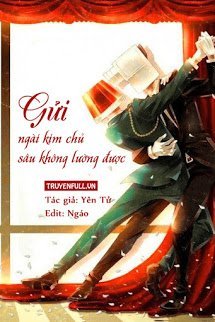 Gửi Ngài Kim Chủ Sâu Không Lường Được book cover