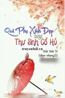 Quả Phụ Xinh Đẹp Cùng Thư Sinh Cổ Hủ book cover