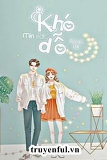 Khó Dỗ Dành book cover