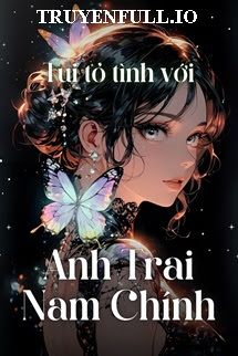 Tui Tỏ Tình Nhầm Với Anh Trai Nam Chính book cover