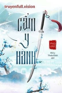 Cẩm Y Hành - Phù Lan book cover by Tác giả:Phù Lan