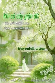 Khi Cỏ Cây Giận Dữ - Minh Lung Cover