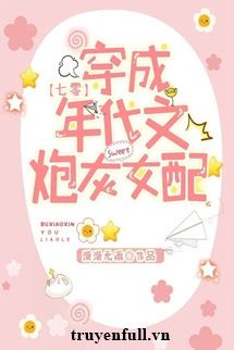 Xuyên Thành Nữ Phụ Pháo Hôi Niên Đại Văn [Thập Niên 70] book cover