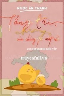 Tổng Tài, Trứng Của Chúng Ta Mất Rồi book cover