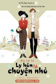 Ly Hôn Là Chuyện Nhỏ book cover