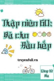 Thập Niên 60 Gả Cho Đầu Bếp book cover
