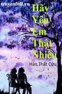 Hãy Yêu Em Thật Nhiều book cover