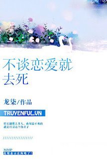 Không Yêu Thì Đi Chết Đi! book cover