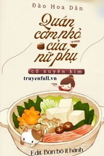 Quán Cơm Nhỏ Của Nữ Phụ Cổ Xuyên Kim book cover