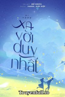 Hy Vọng Xa Vời Duy Nhất - Mộ Nghĩa book cover