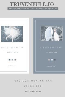 Gió Lùa Qua Kẽ Tay - lonely god book cover
