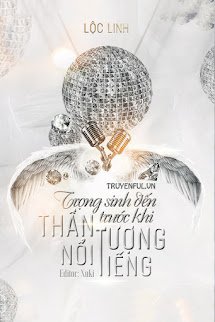 Trọng Sinh Đến Trước Khi Thần Tượng Nổi Tiếng book cover