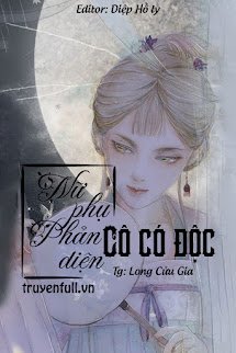 Nữ Phụ Phản Diện, Cô Có Độc book cover