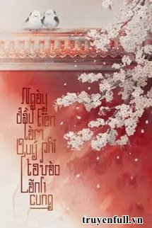 Ngày Đầu Tiên Làm Quý Phi Ta Vào Lãnh Cung book cover