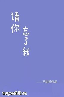 Xin Em Hãy Quên Anh book cover