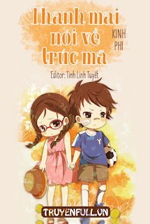 Thanh Mai Nói Về Trúc Mã book cover
