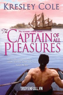 Thuyền Trưởng Đam Mê (The Captain Of All Pleasures) book cover