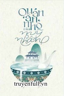 Quán Ăn Nhỏ Của Mỹ Nhân book cover