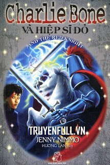 Charlie Bone 8: Charlie Bone Và Hiệp Sĩ Đỏ book cover