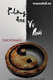 Không Hoa Vô Quái book cover