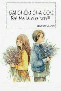 Đại Chiến Cha Con. Ba! Mẹ Là Của Con! book cover