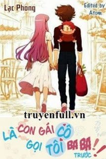 Là Con Gái Cô Gọi Tôi Ba Ba Trước! book cover