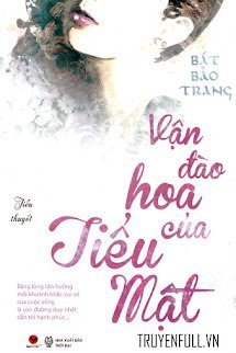 Vận Đào Hoa Của Tiểu Mật book cover