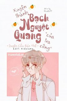 Xuyên Thành Bạch Nguyệt Quang Của Tra Công book cover