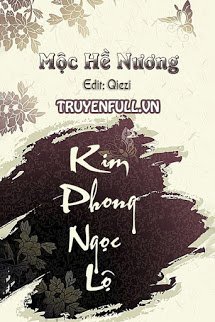 Kim Phong Ngọc Lộ - Mộc Hề Nương book cover