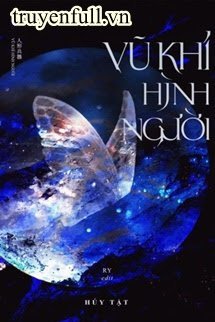 Vũ Khí Hình Người book cover