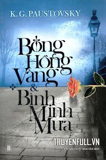 Bông Hồng Vàng Và Bình Minh Mưa book cover