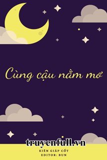 Cùng Cậu Nằm Mơ book cover