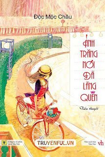 Ánh Trăng Nói Đã Lãng Quên book cover