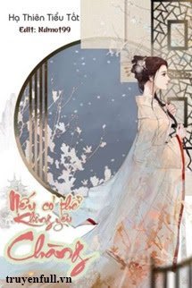 Nếu Có Thể Không Yêu Chàng book cover