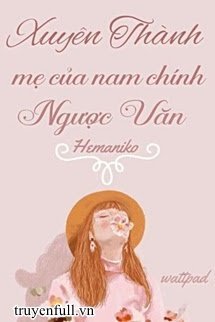 Mẹ Của Nam Chính Ngược Văn book cover