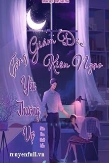 Tổng Giám Đốc Kiêu Ngạo Yêu Thương Vợ book cover