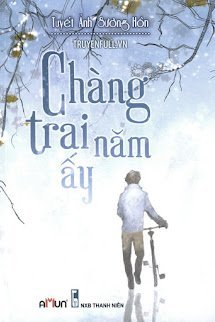 Chàng Trai Năm Ấy book cover