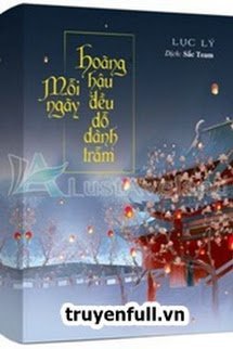 Mỗi Ngày Hoàng Hậu Đều Dỗ Dành Trẫm book cover
